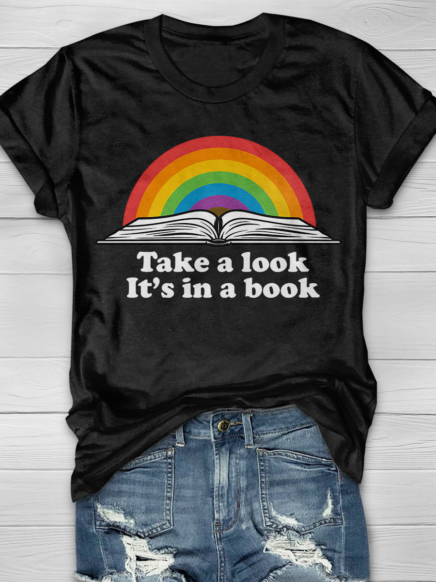 Rainbows Take A Look It's In A Book Print Graphic T-shirts