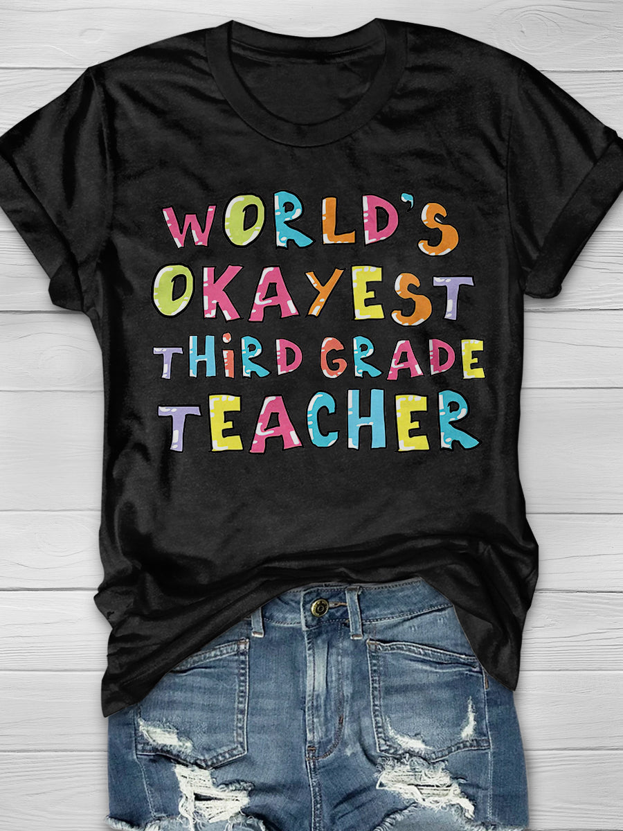 World's Okayest Third Grade Teacher Print Graphic T-shirts