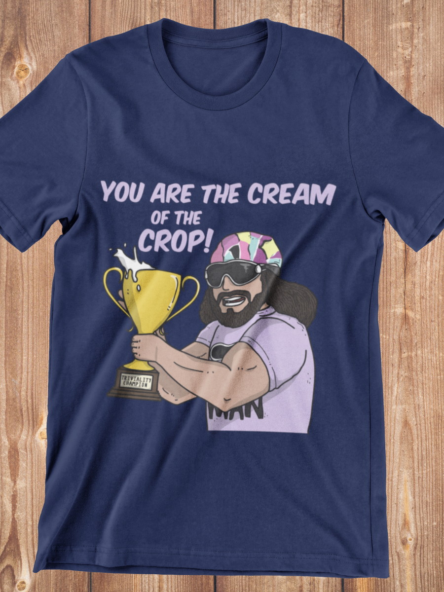 Your Are The Cream Of The Crop Graphic T-shirt
