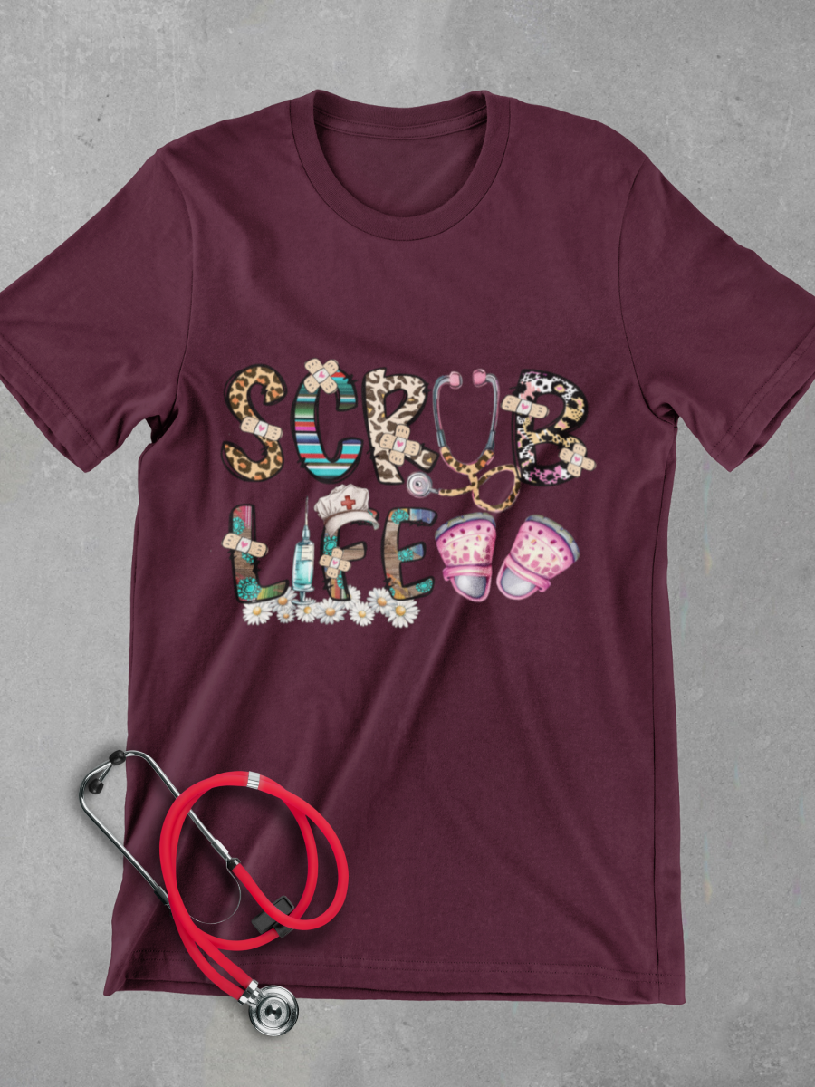 Scrub Life Nurse Graphic T-shirt