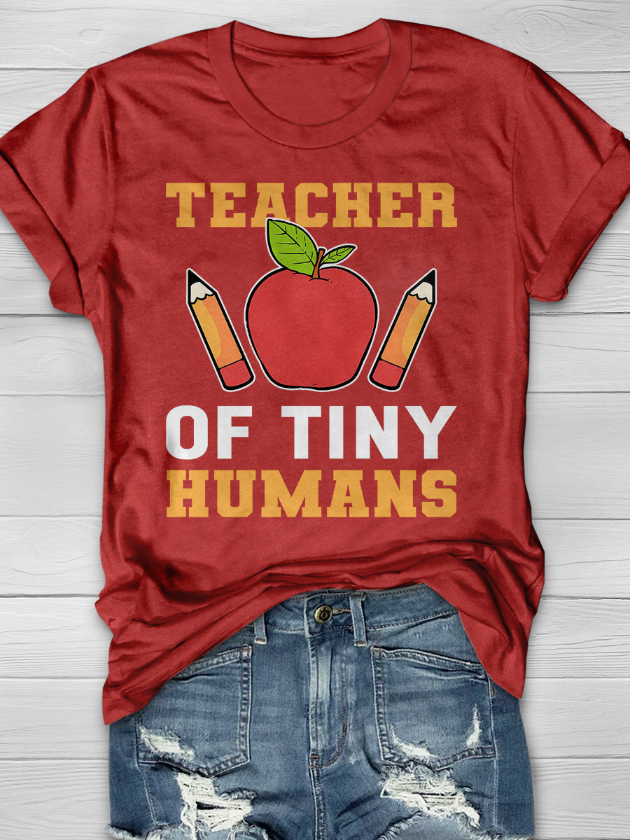 Teacher of Tiny Humans Print Graphic T-shirts