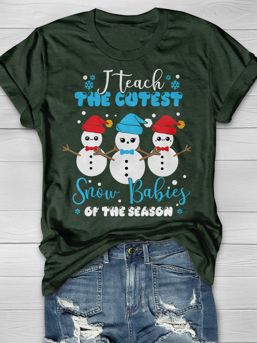 I Teach Cutest Snow Babies Print Graphic T-shirts
