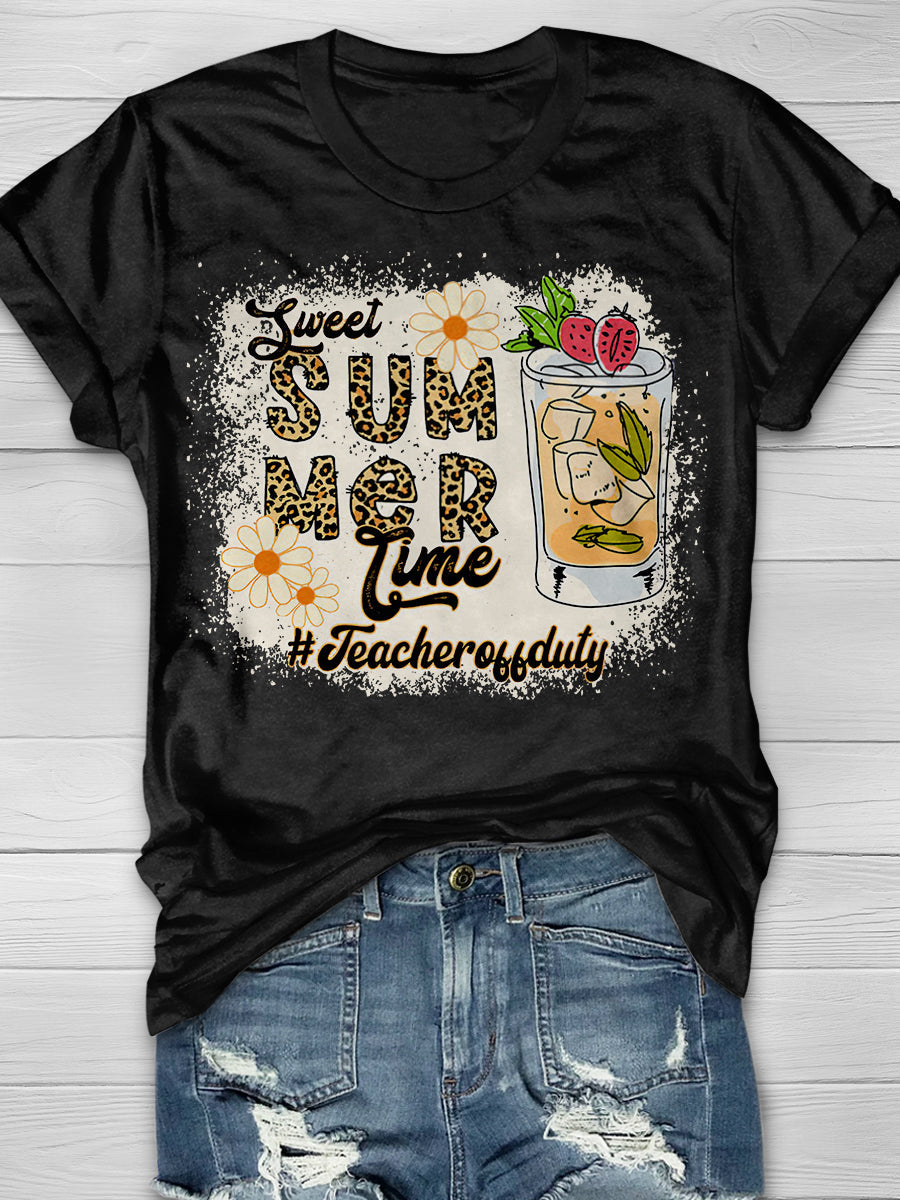 Sweet Summer Time Teacher Off Duty Print Graphic T-shirts