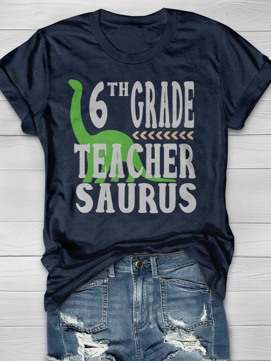 6th Grade Teacher Print Graphic T-shirts