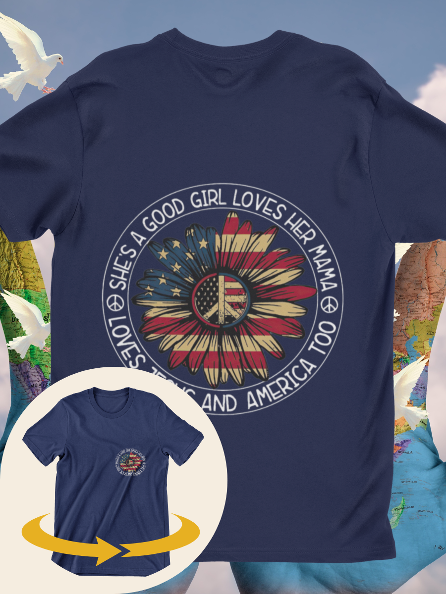 She's A Good Girl Loves Her Mama Loves Jesus and America Too Graphic T-shirts