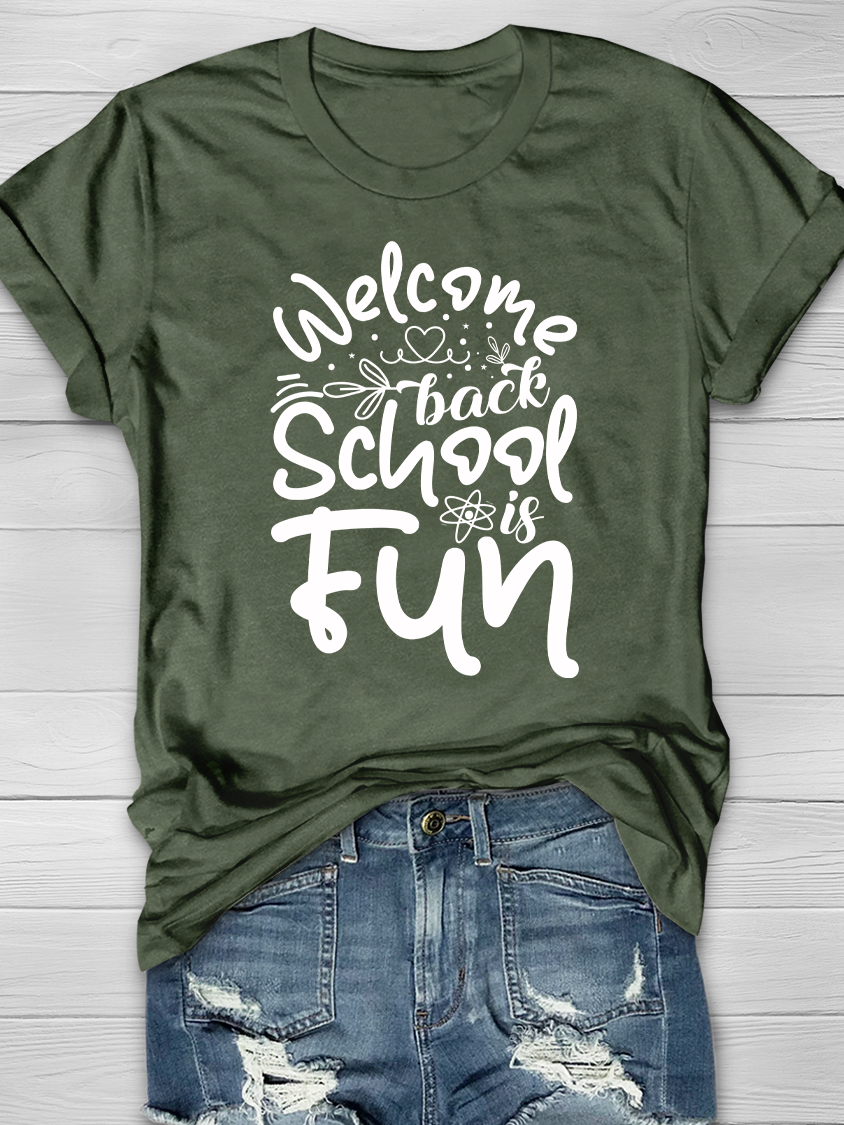 Welcome Back School is Fun Graphic T-shirts