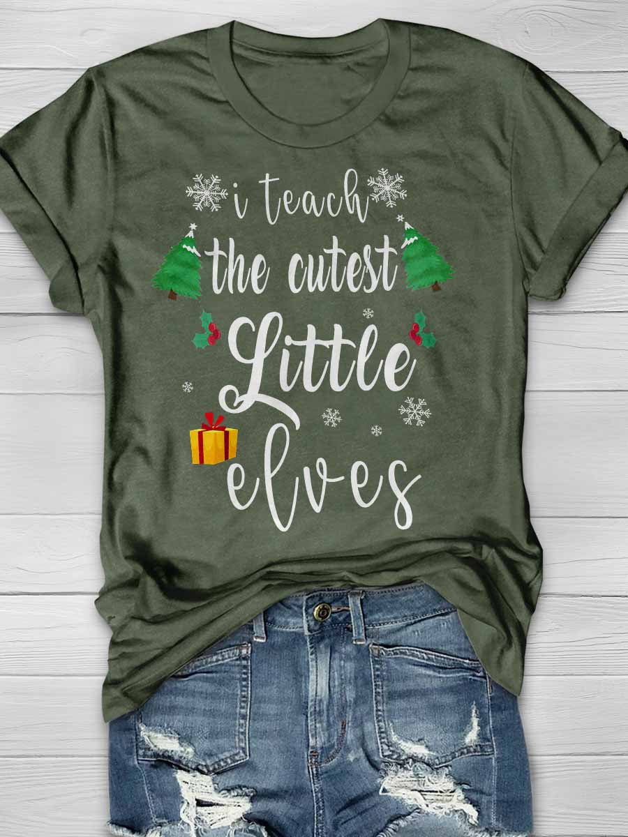I Teach The Cutest Little Elves Print Graphic T-shirts