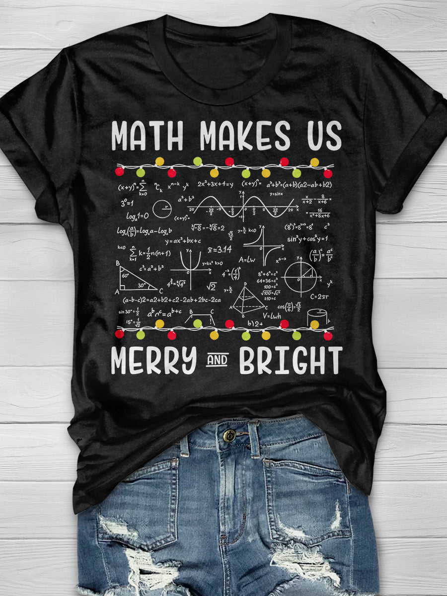 Math Makes Us Merry And Bright for Math Teacher Christmas Print Graphic T-shirts