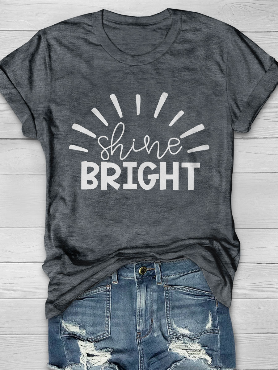 Shine Bright Print Graphic T-shirts