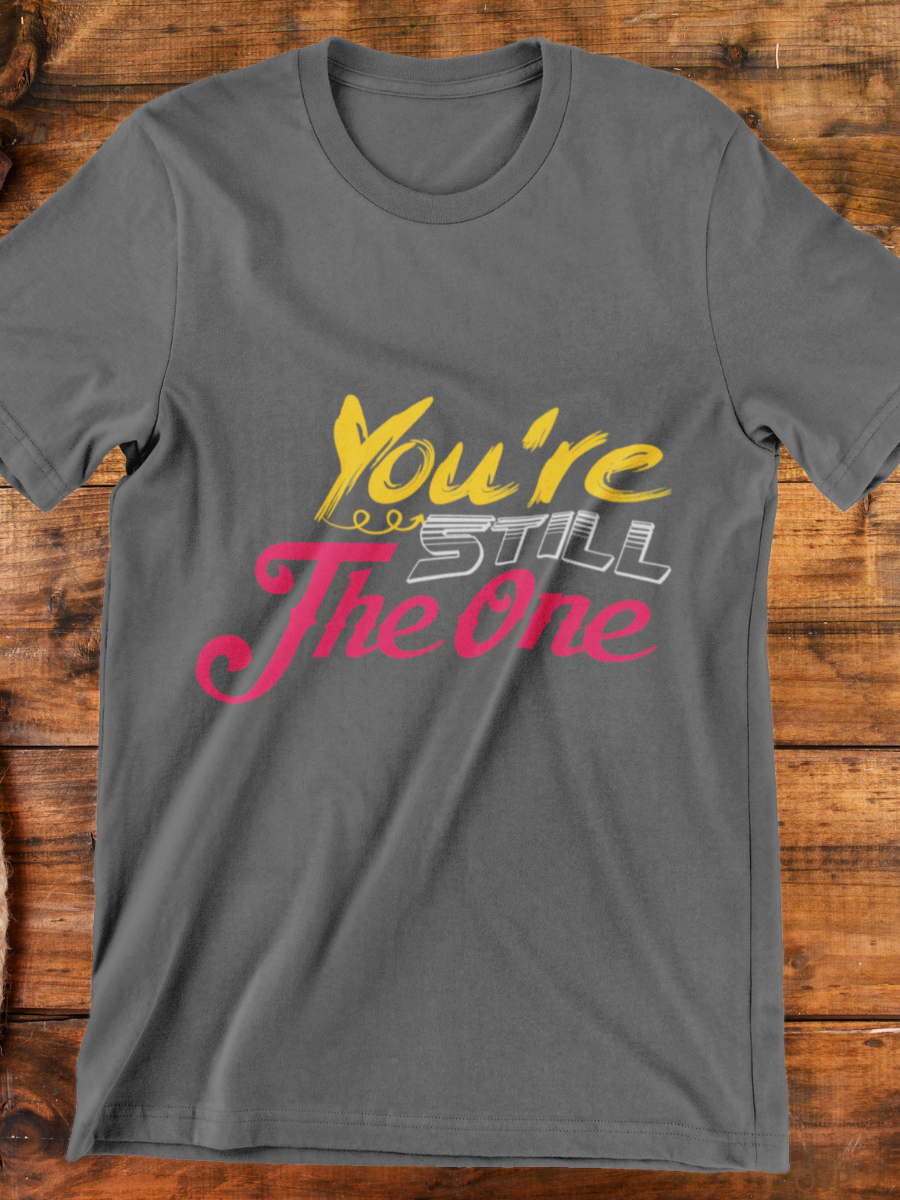 You're Still The One Graphic T-shirt