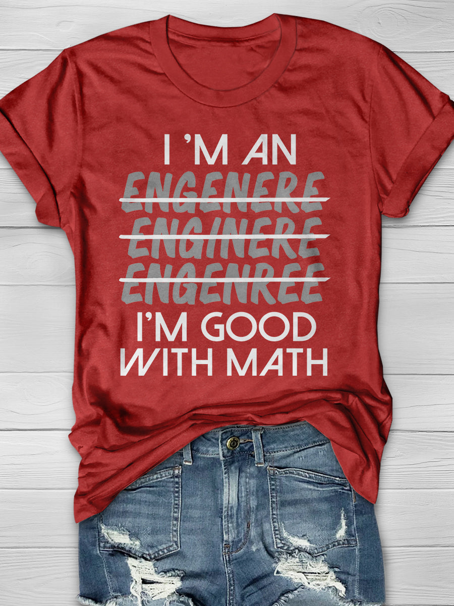 I Am Good With Math Print Graphic T-shirts