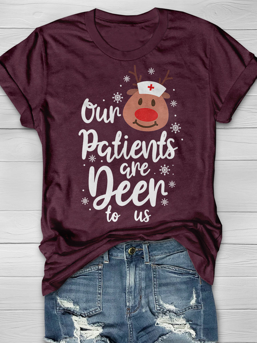 Christmas Our Patient Are Deer To Us Print Short Sleeve T-shirt