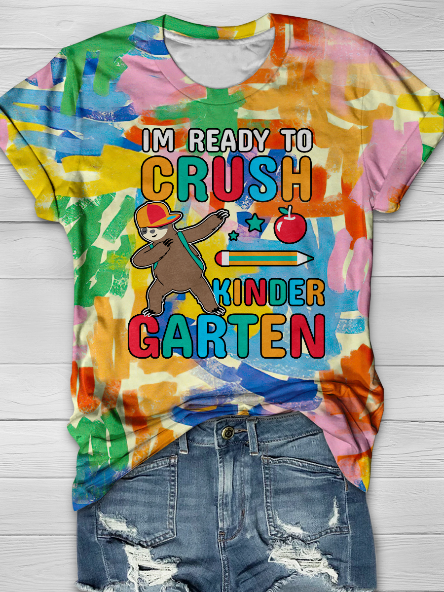 I'm Ready to Crush Kindergarten Full Print T-shirt