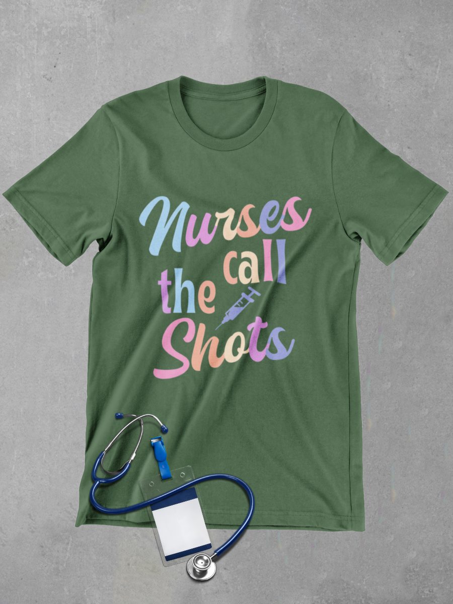Nurse Call The Shots Graphic T-shirt