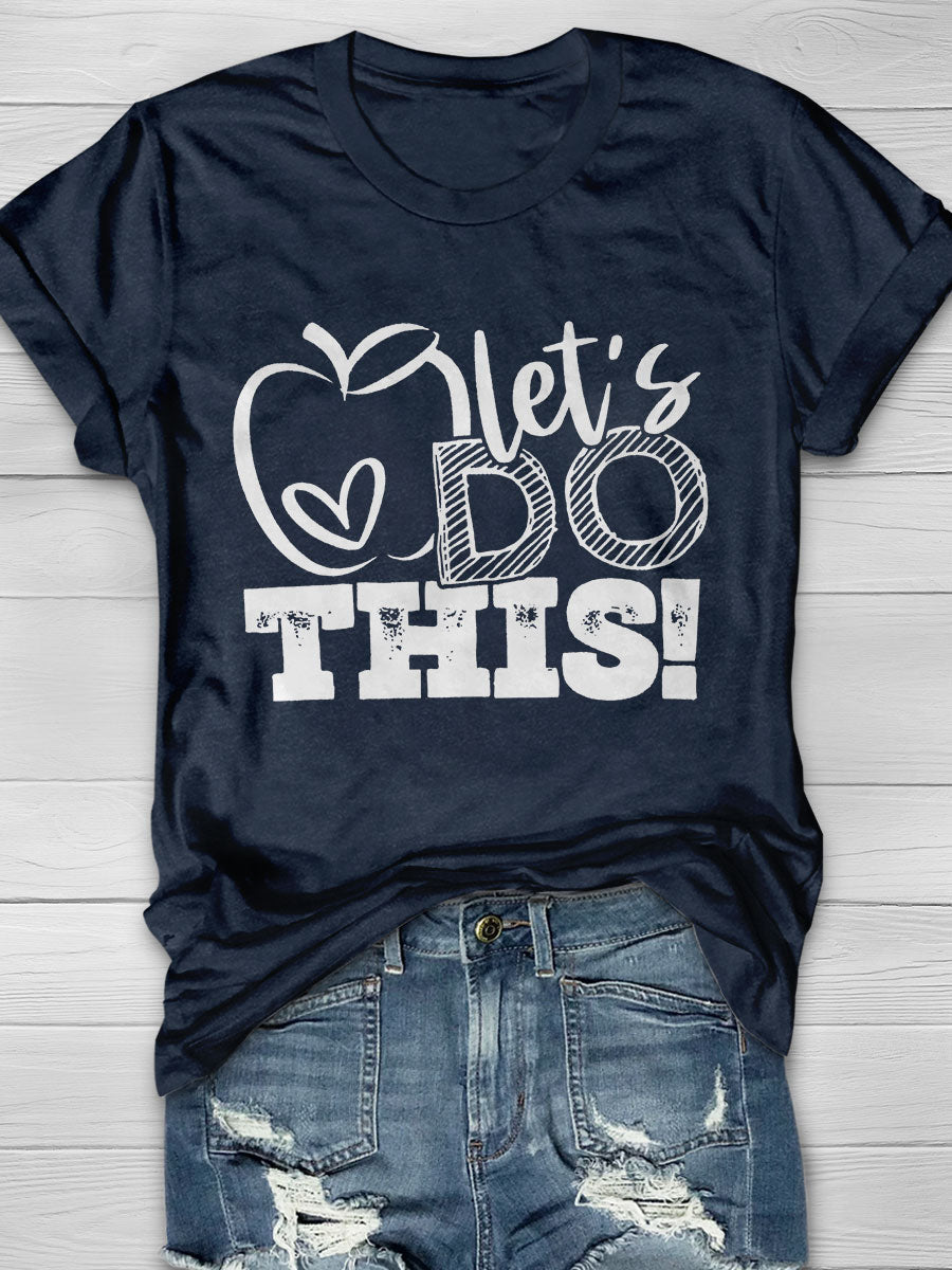 Let's Do This Print Short Sleeve T-shirt