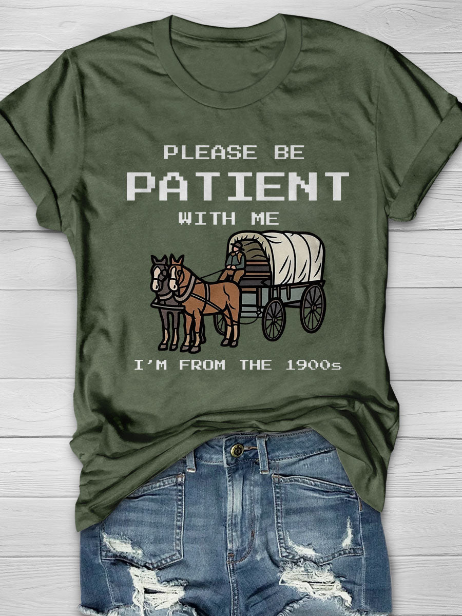 Please Be Patient With Me Print Short Sleeve T-shirt