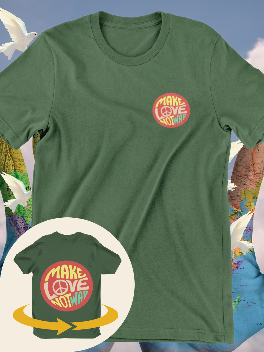 Make Love No War Graphic T-shirts