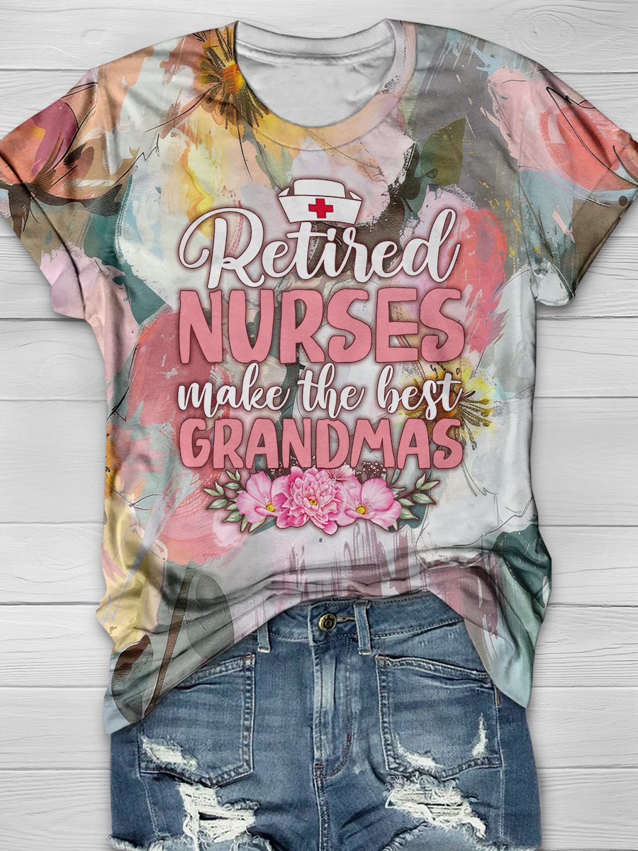 Retired Nurses Make The Best Grandmas Full Print T-shirt