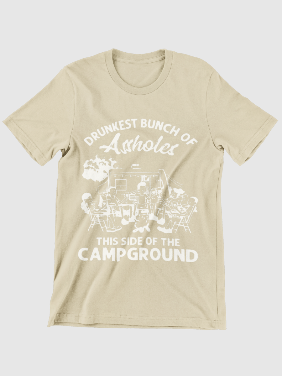 Drunkest Bunch Of Asshols This Side The Campground Graphic T-shirt