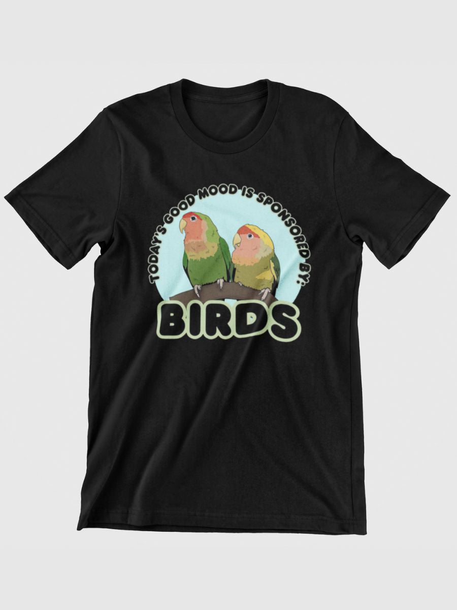 Today's Good Mood Is Sponsored By Birds Graphic T-shirt