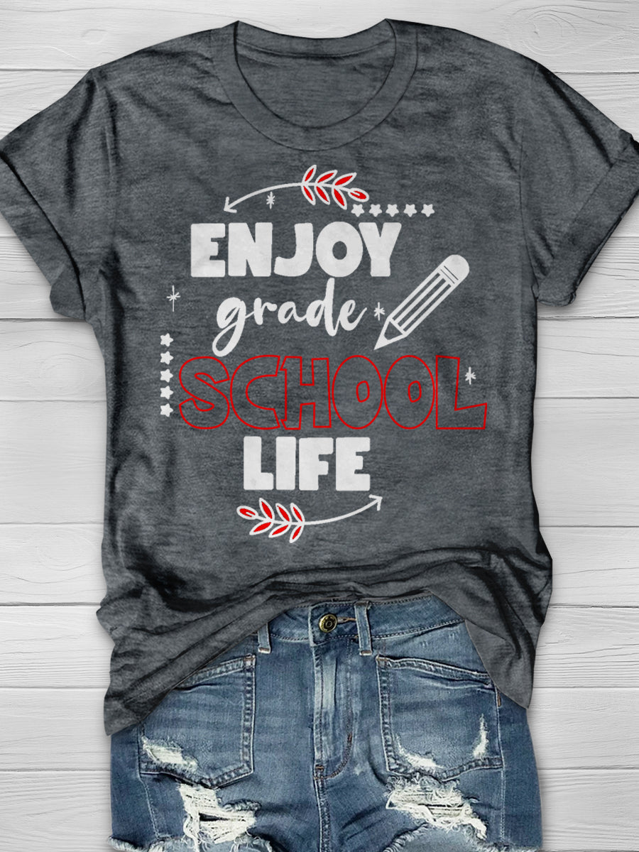Enjoy Grade School Life Print Graphic T-shirts