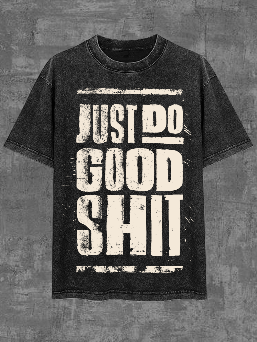Just Do Good Shit Vintage Washed T-shirt