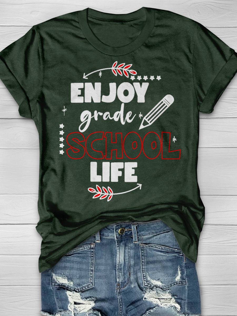 Enjoy Grade School Life Print Graphic T-shirts