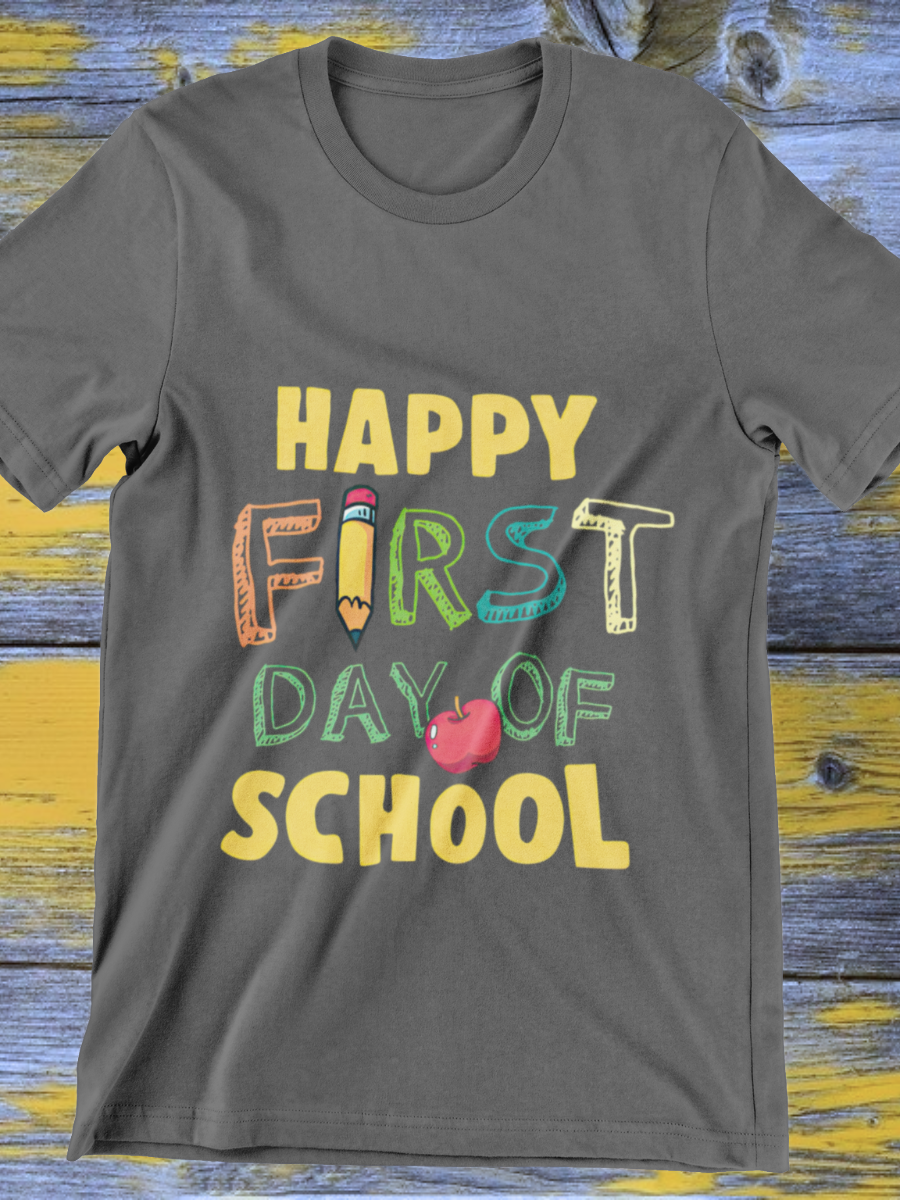 Happy First Day Of School Graphic T-shirt