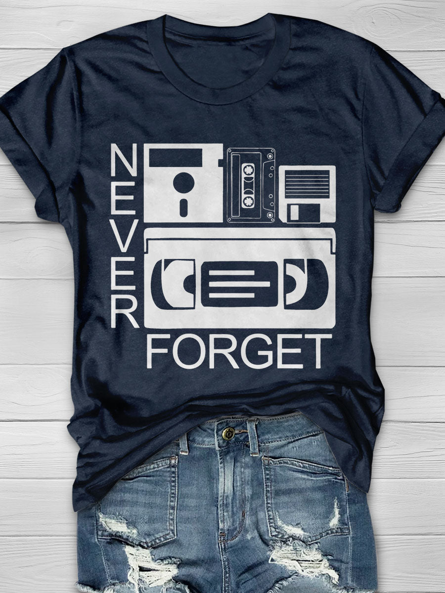 Never Forget Print Short Sleeve T-shirt