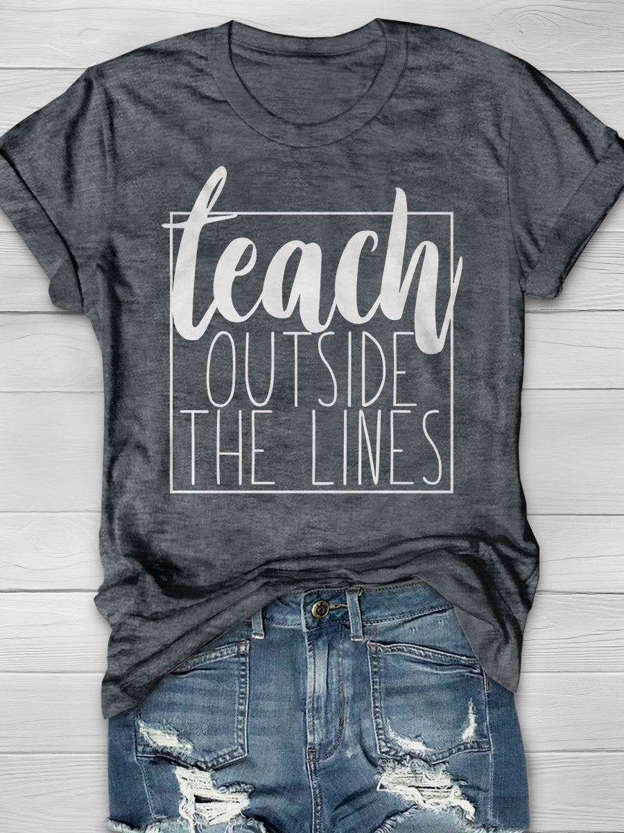 Teach Outside The Lines Print Graphic T-shirts