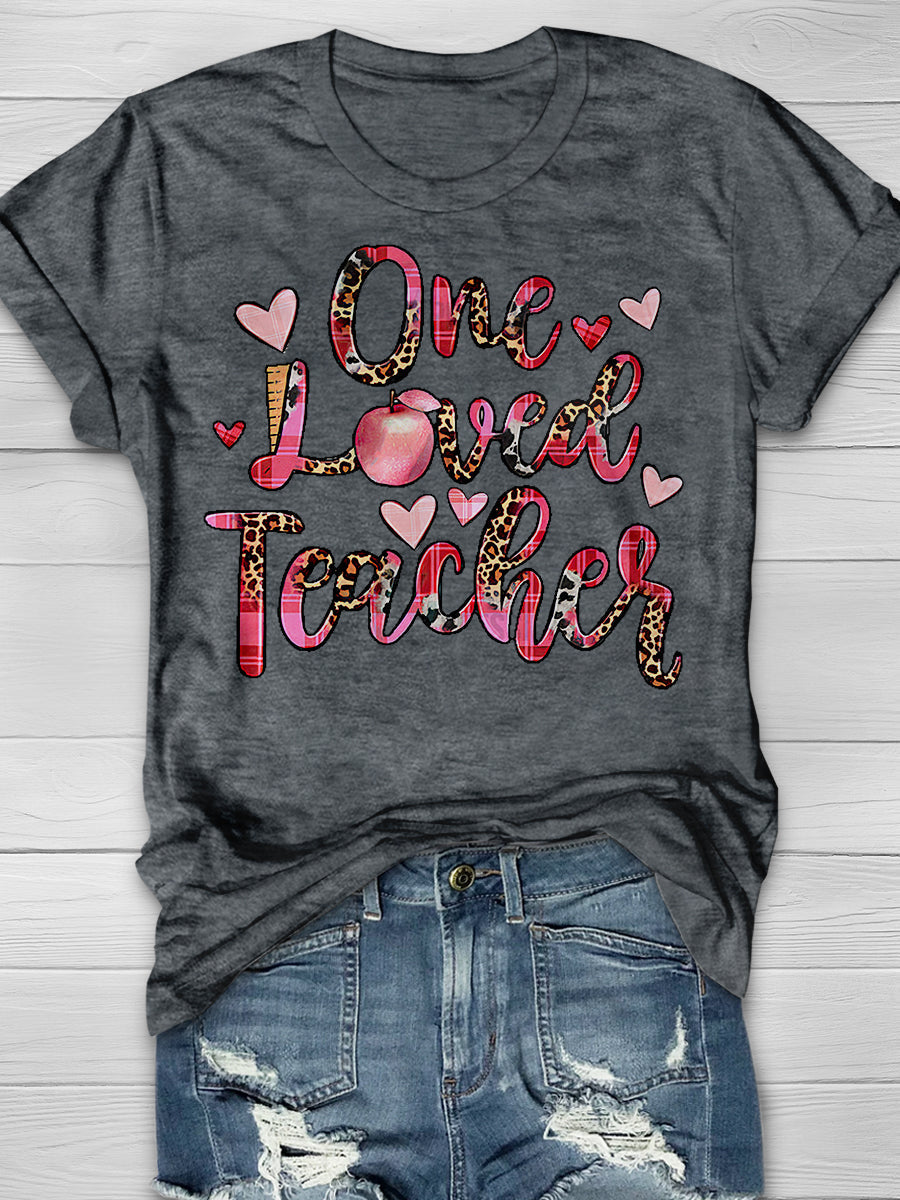 One Loved Teacher Print Graphic T-shirts