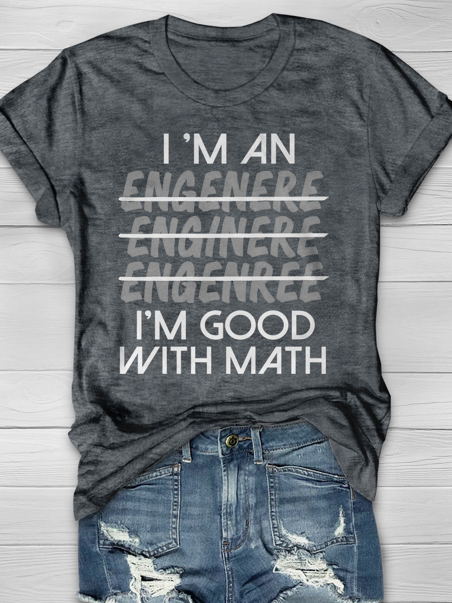 I Am Good With Math Print Graphic T-shirts