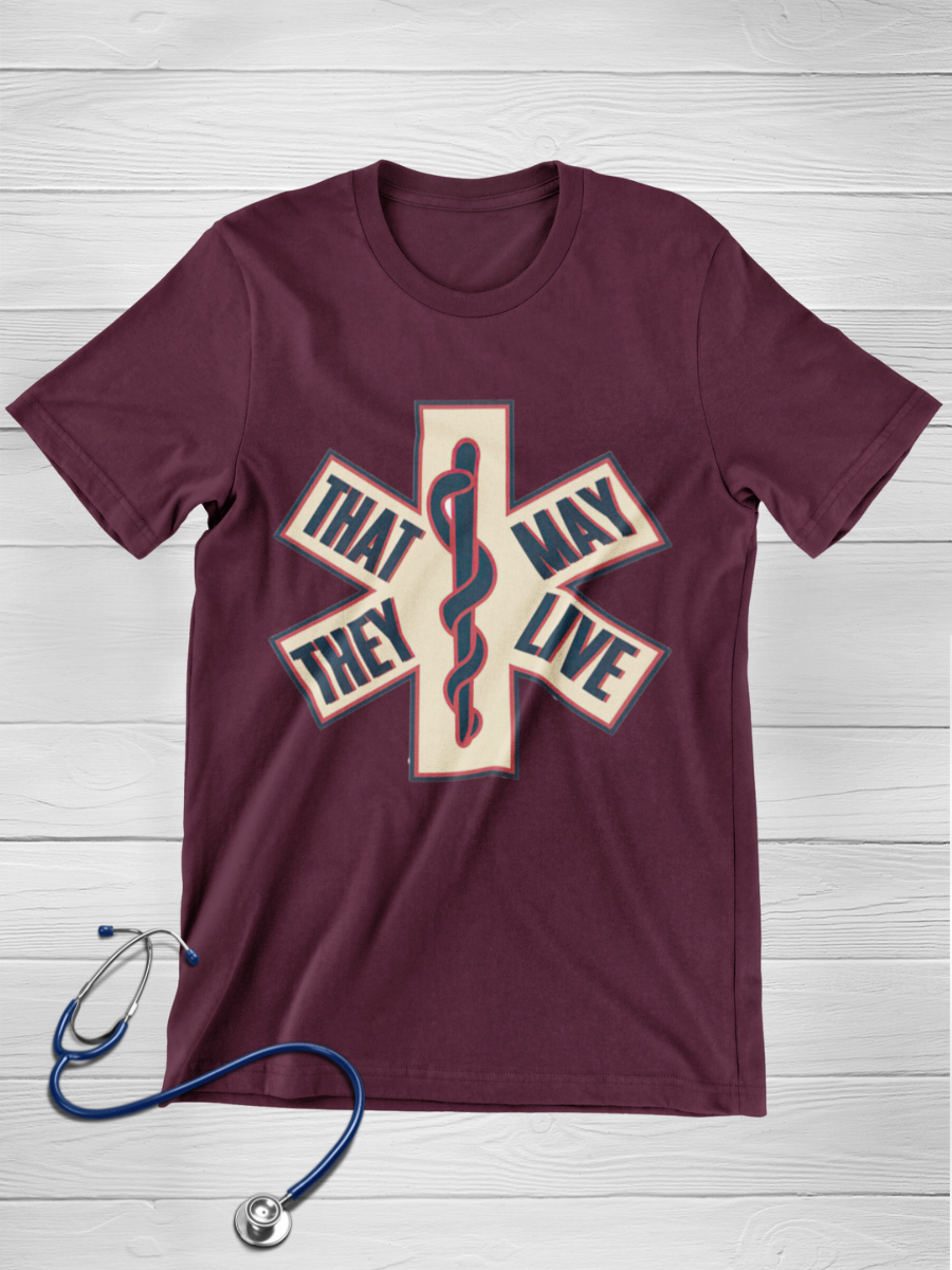 That They May Live Nurse Graphic T-shirt