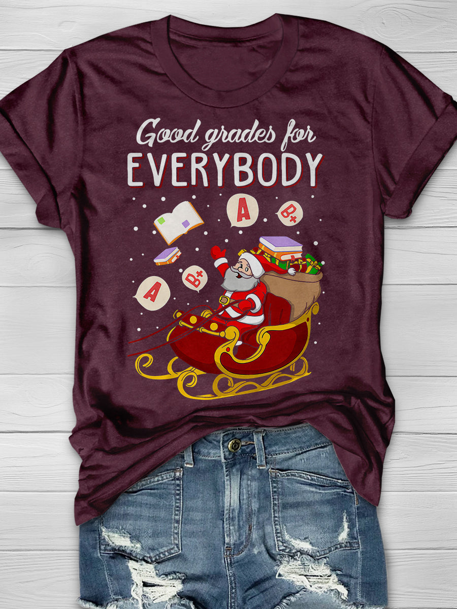 Good Grades For Everybody Print Graphic T-shirts