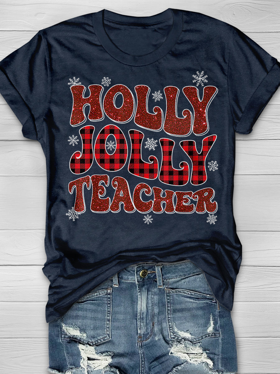 Holly Jolly Christmas Teacher Print Graphic T-shirts