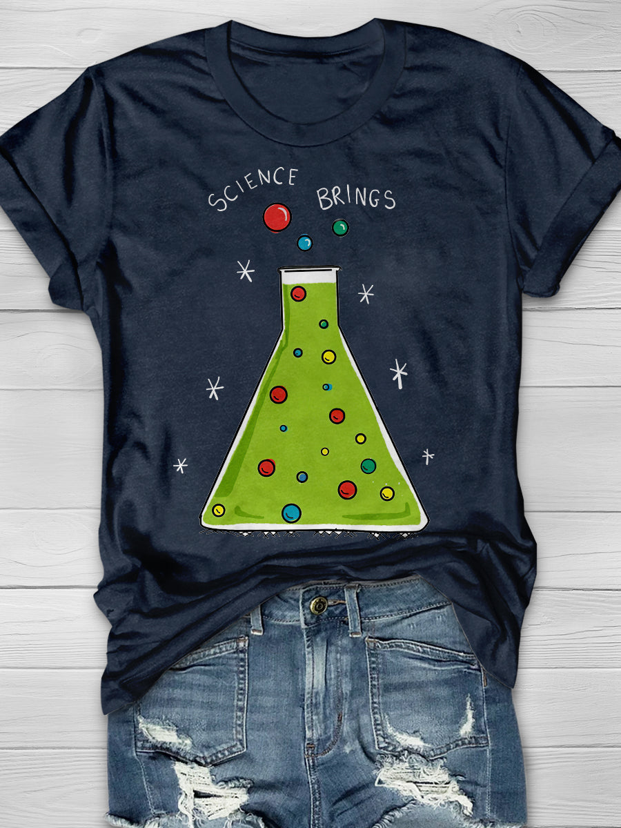 Science Bring Reasons Greetings Print Graphic T-shirts