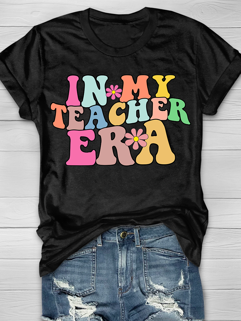 IN MY TEACHER ERA Graphic T-shirts