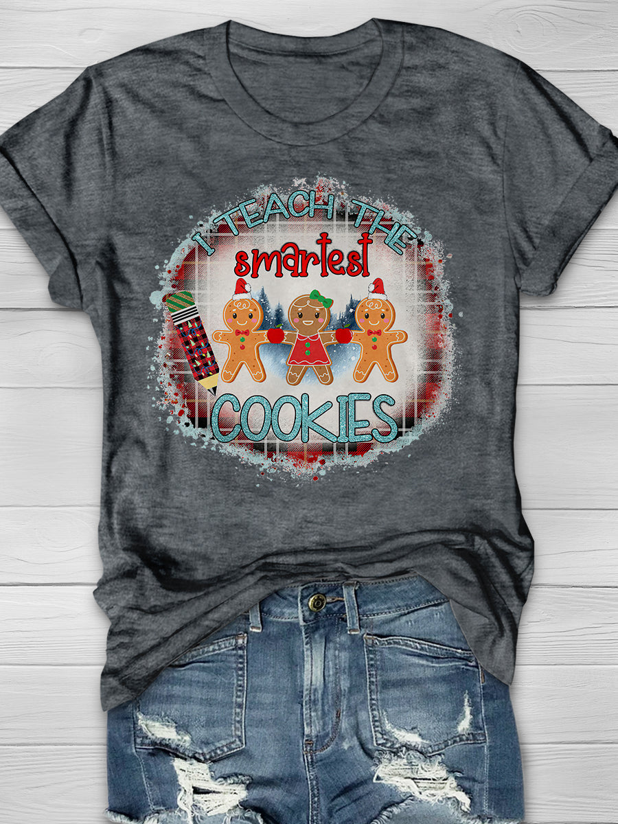 I Teach The Smart Cookies Print Graphic T-shirts