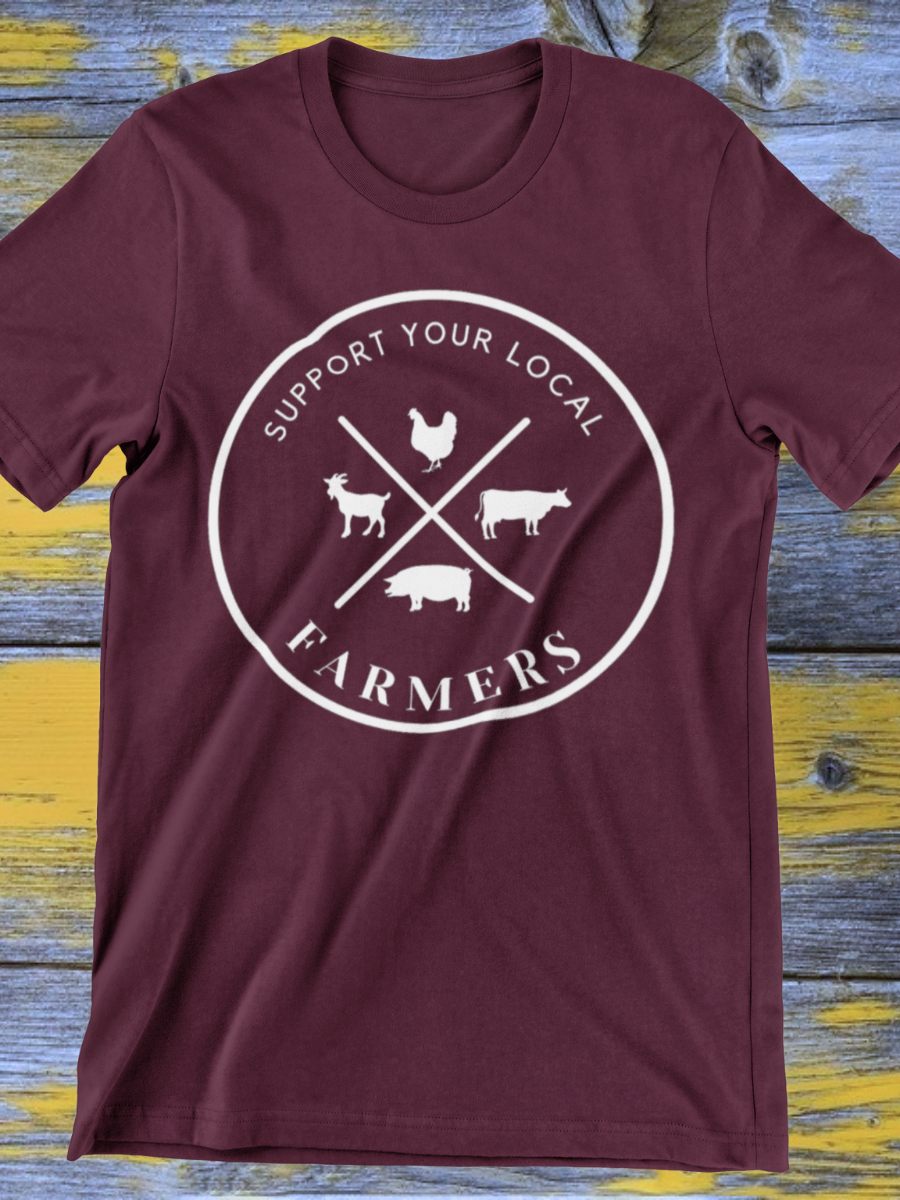 Support Your Local Farmers Graphic T-shirt