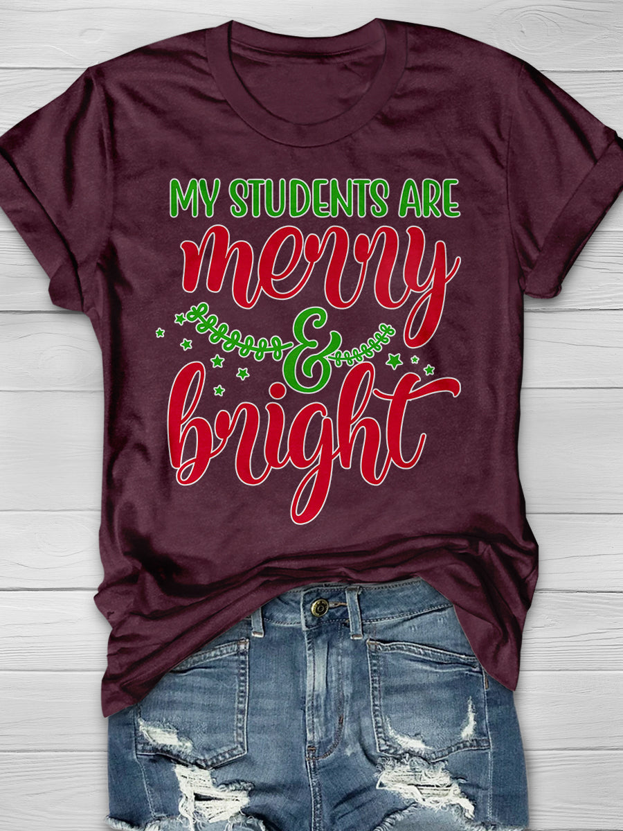 My Students Are Merry And Bright Print Graphic T-shirts