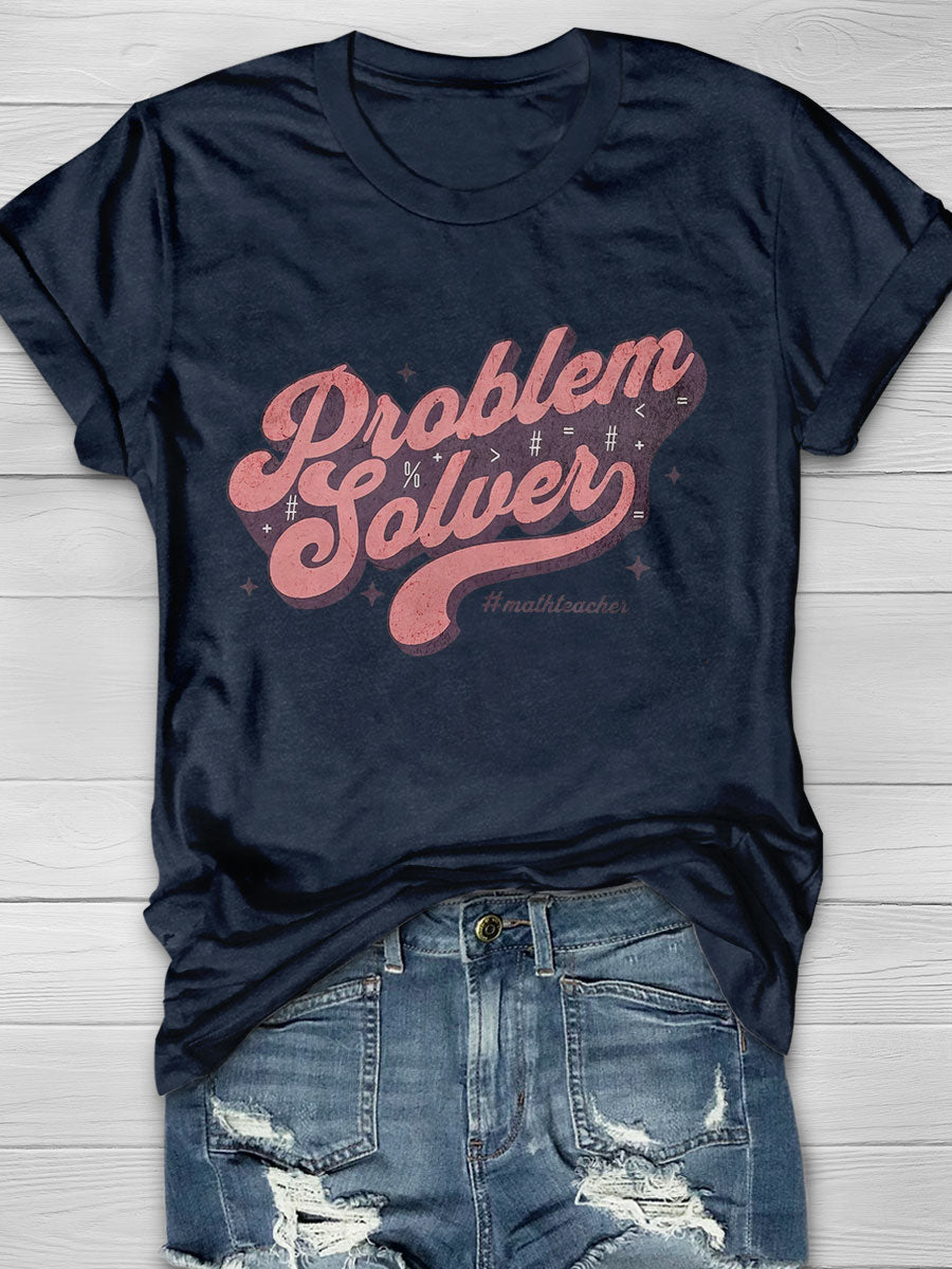 Problem Solver Print Short Sleeve T-shirt