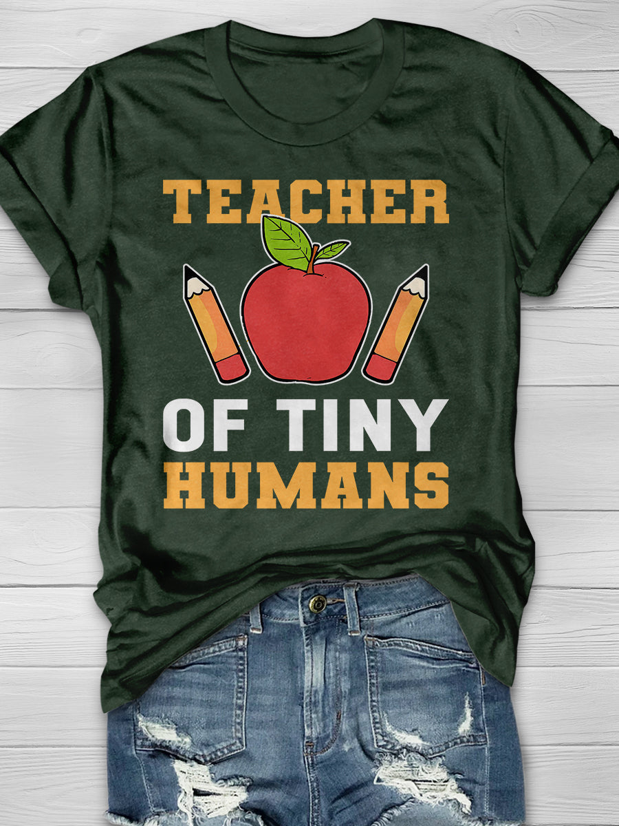 Teacher of Tiny Humans Print Graphic T-shirts