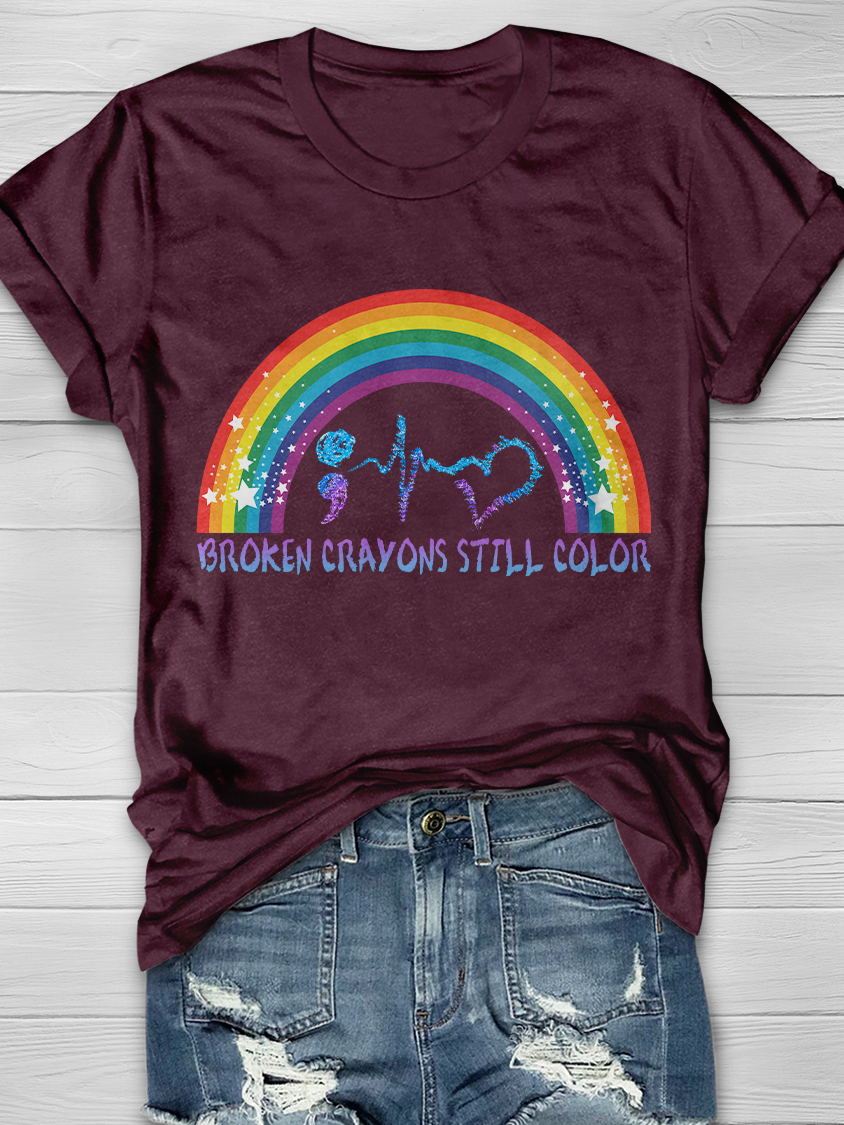 Broken Crayons Still Color Rainbow Graphic T-shirt