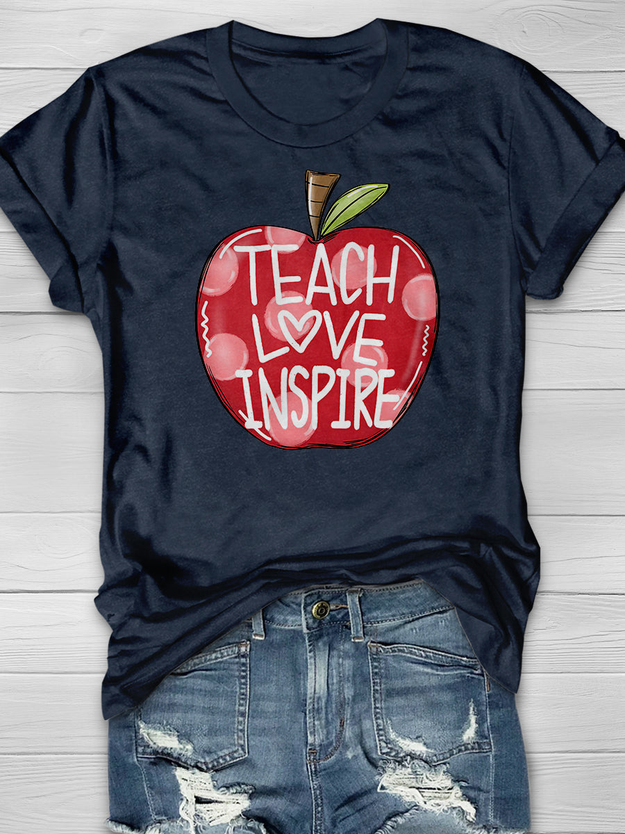 Teach Love Inspire Print Graphic T-shirts