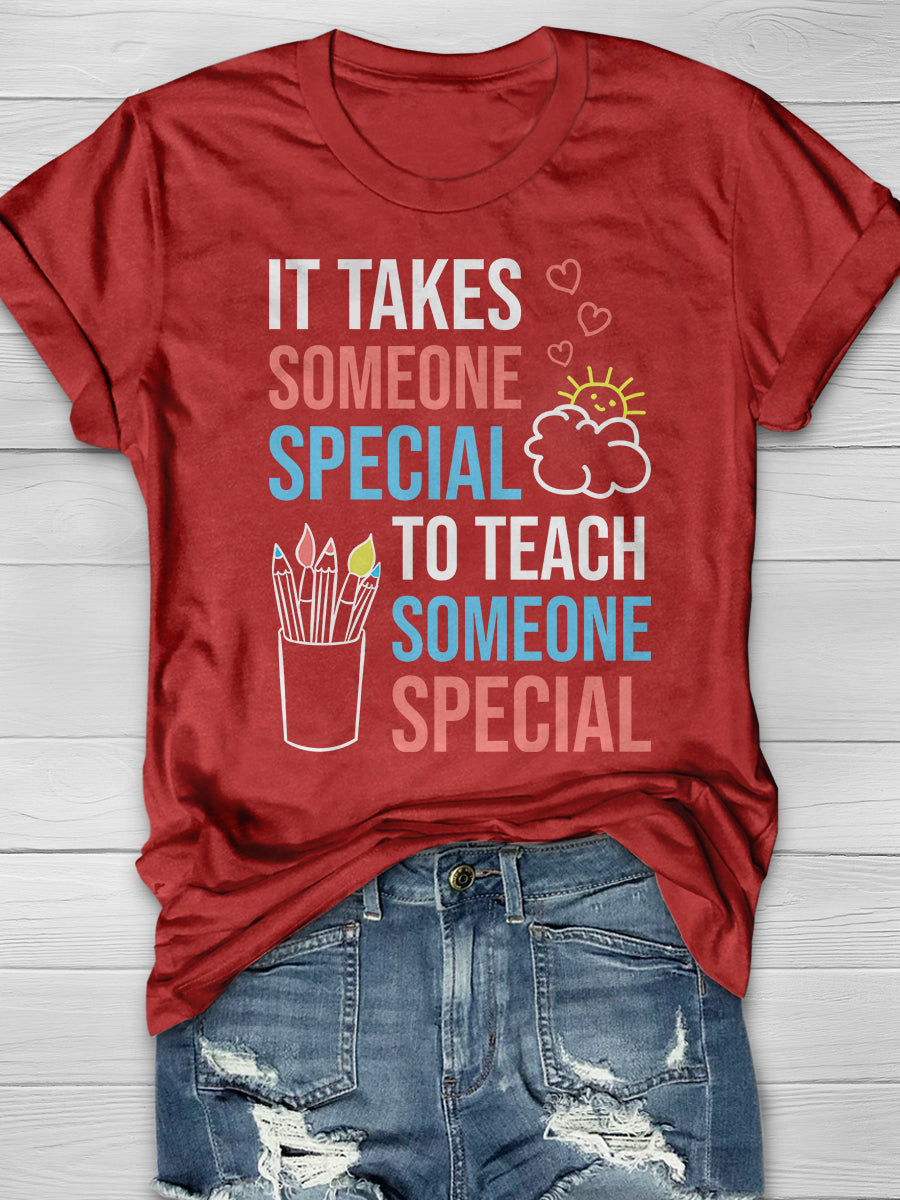 It Takes Someone Special To Teach Someone Special Print Graphic T-shirts