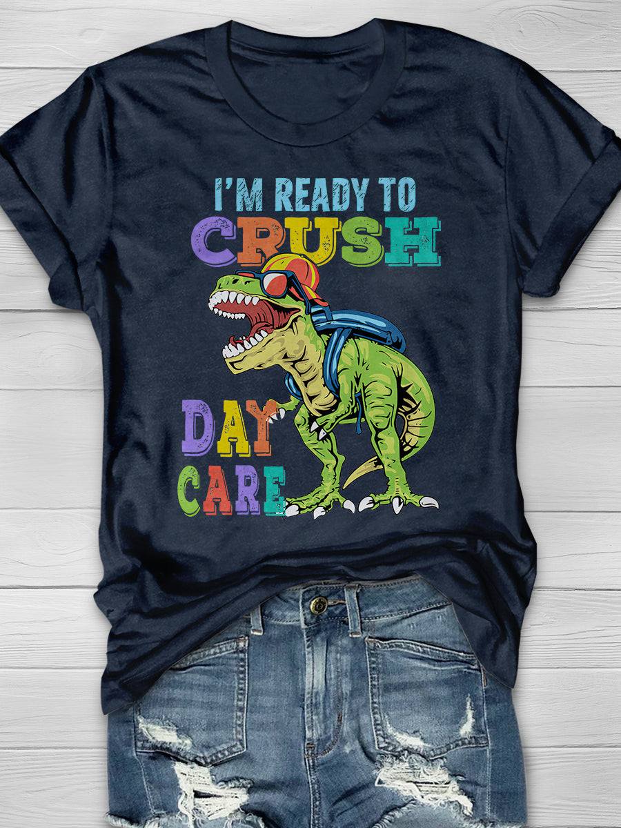 I am Ready Crush School Print Graphic T-shirts