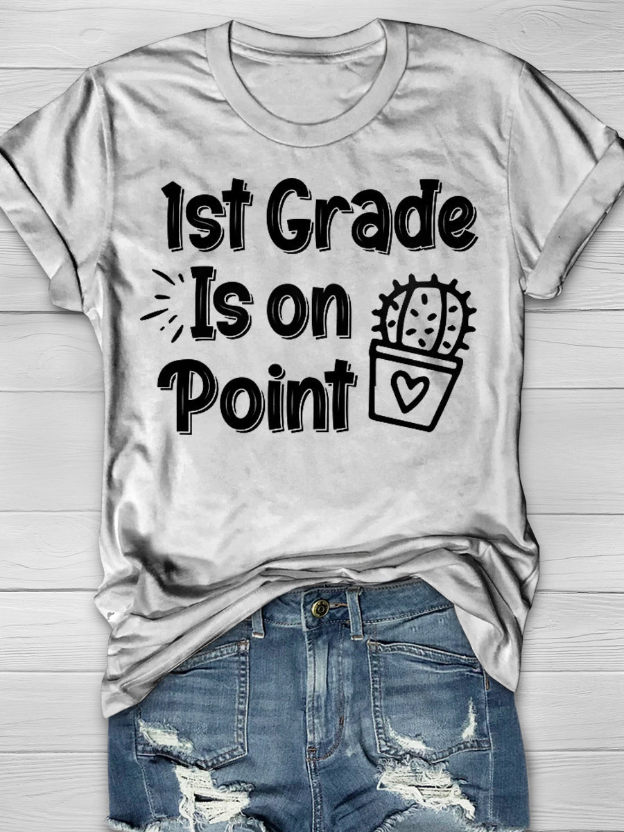 1st Grade Is On Point Print Graphic T-shirts