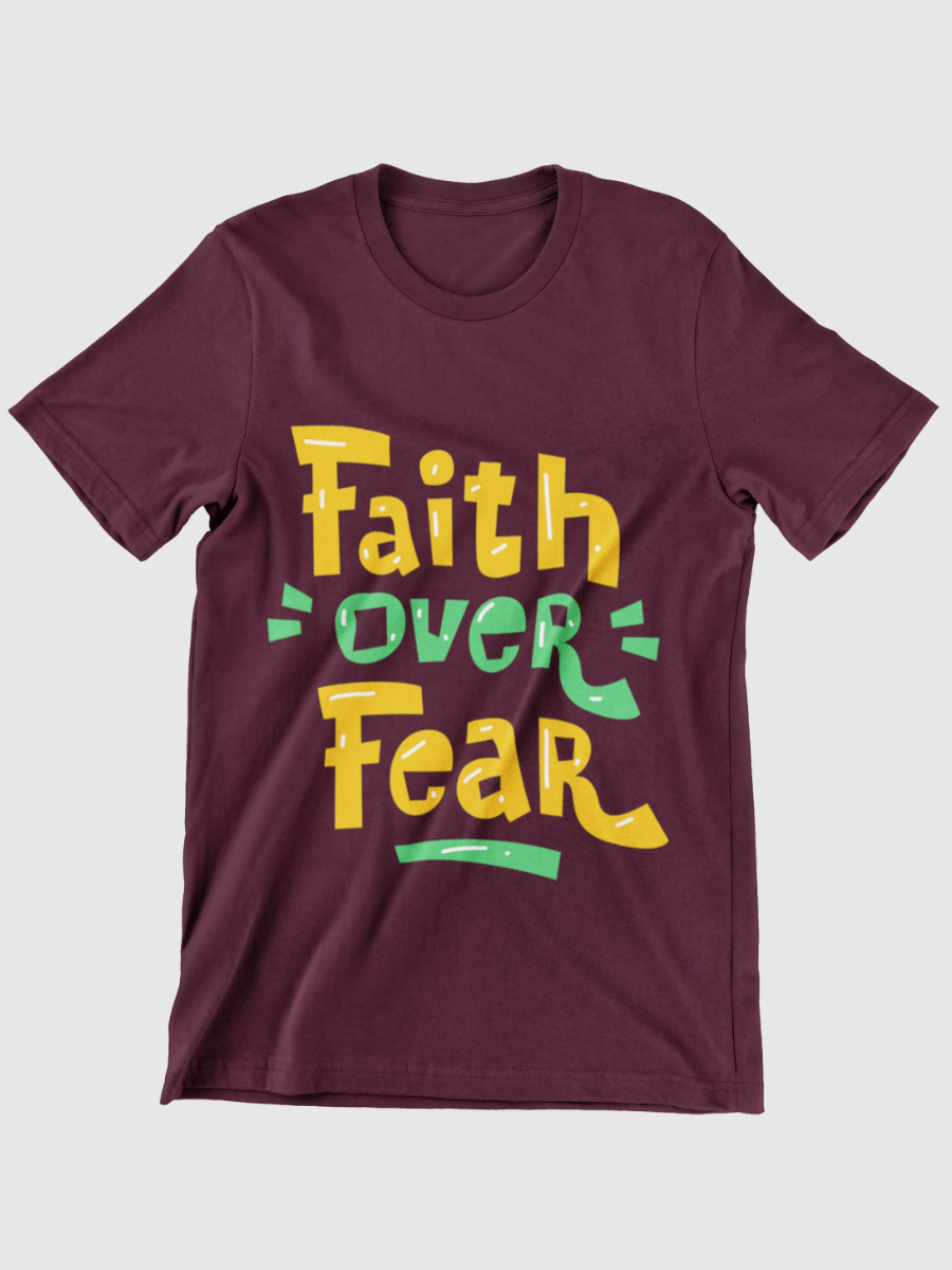 Faith Over Fear Graphic T-shirt