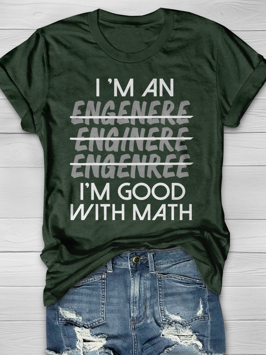 I Am Good With Math Print Graphic T-shirts