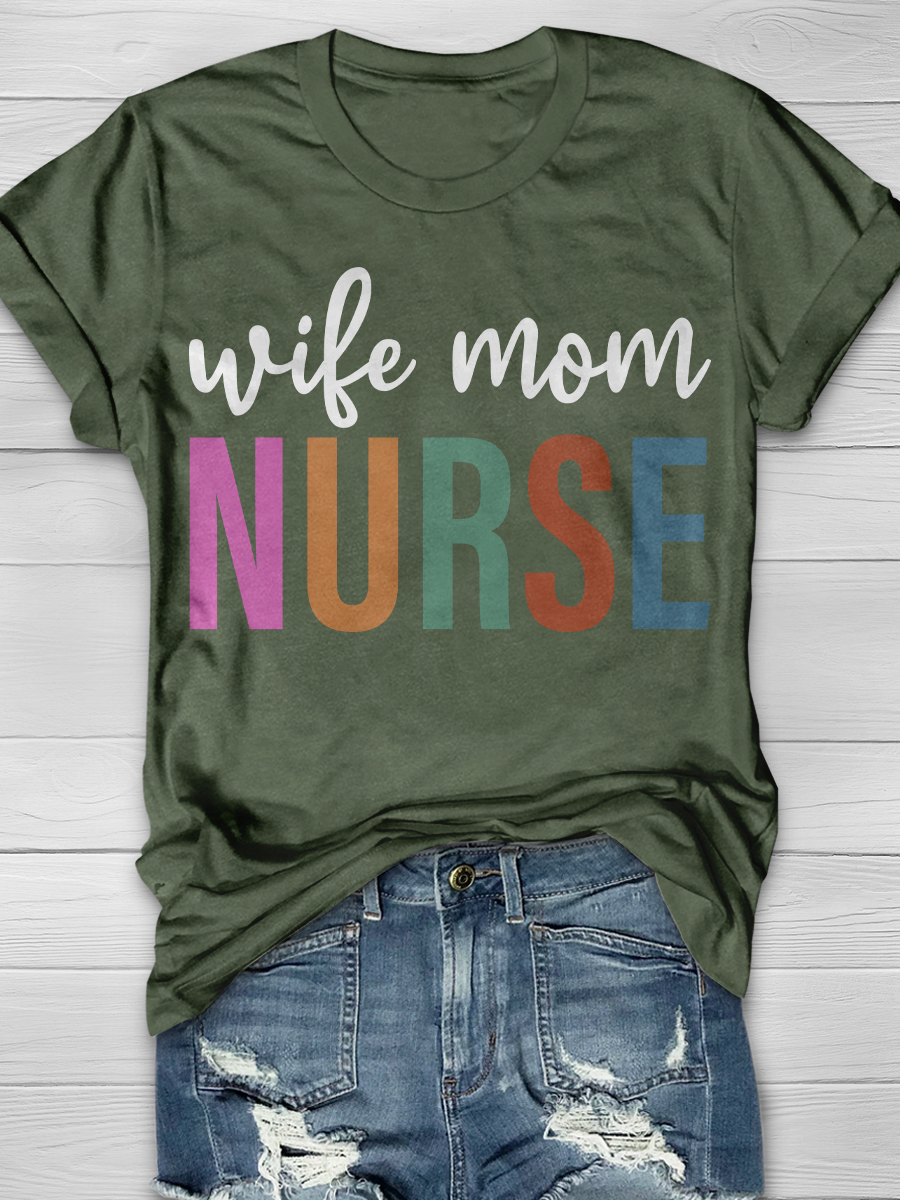 Wife Mom Nurse Graphic T-shirts